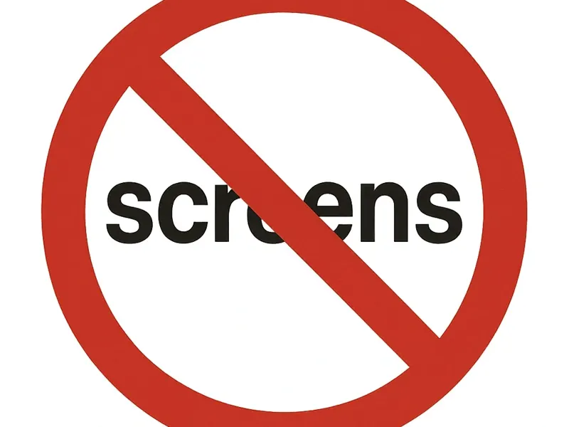 No screens sign